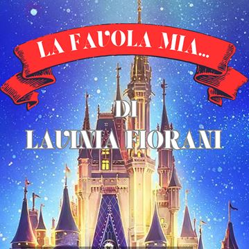La favola mia...