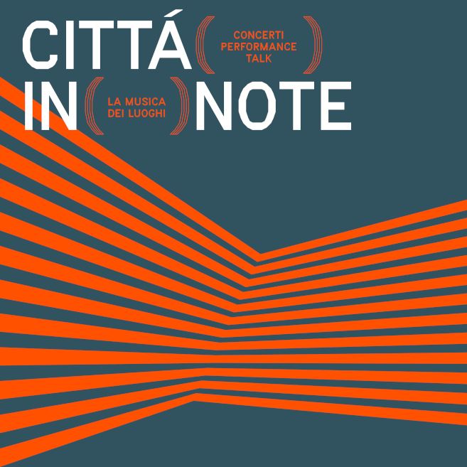 Città in note - La musica dei luoghi