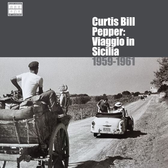 Curtis Bill Pepper. Viaggio in Sicilia 1959-1961
