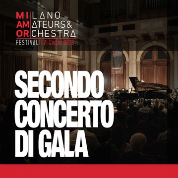 Secondo Concerto di Gala - Amateurs & Orchestra