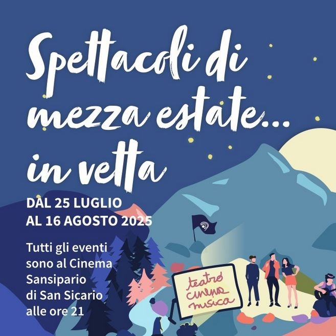 Spettacoli di mezza estate ... in vetta!