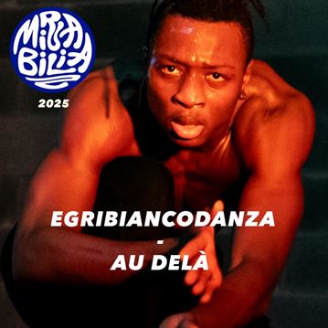 EgriBiancoDanza | Au Delà