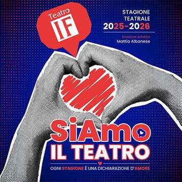 Teatro IF Stagione 2025/2026 PROSA