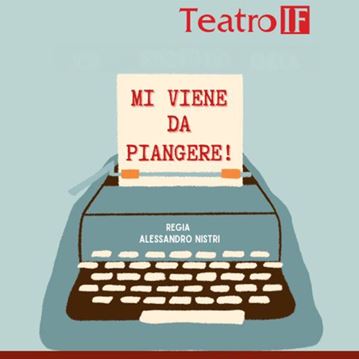 Mi viene da piangere!