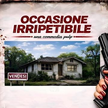 Occasione irripetibile