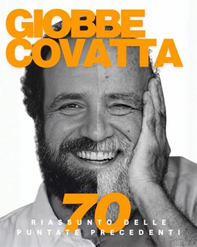 Giobbe Covatta in 70 - Riassunto delle puntate precedenti