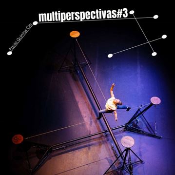 Paula Quintas - Multiperspectivas#3