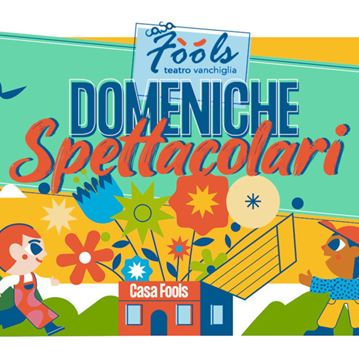 Casa Fools stagione 2026-2027 FAMIGLIE