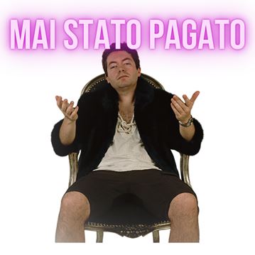 Mai stato pagato